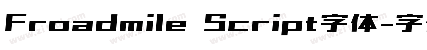 Froadmile Script字体字体转换